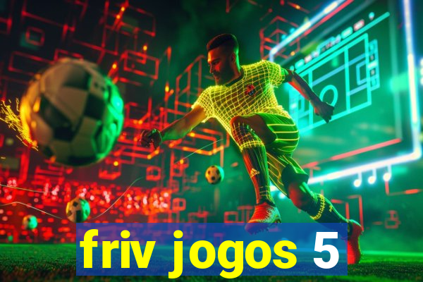 friv jogos 5